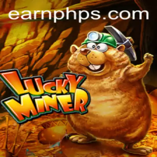Discover LuckyMiner: A Digital Journey to EarnPhp